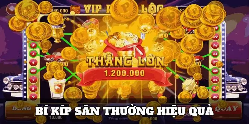 Bí kíp săn thưởng độc đáo trong nổ hũ thần tài